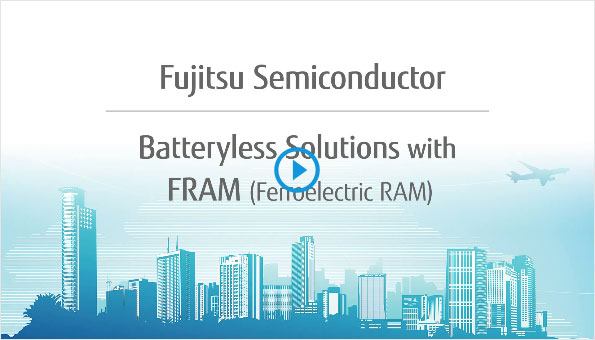 使用FRAM的無電池供電解決方案