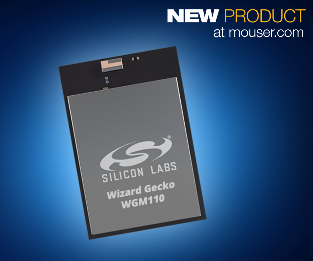 Silicon Labs新推低功耗即插即用型WGM110 Wi-Fi模塊 